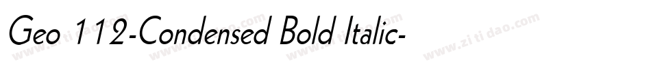 Geo 112-Condensed Bold Italic字体转换